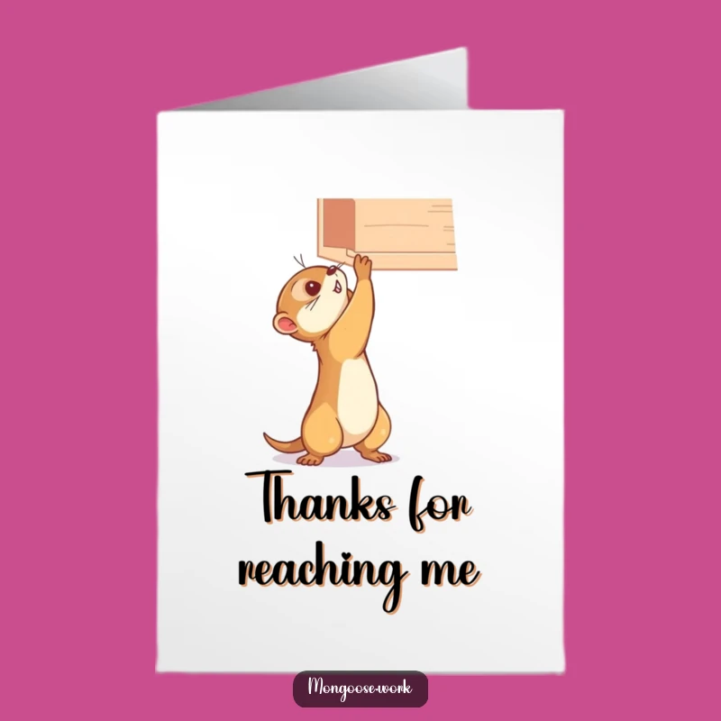Free Printable Thank You Mongoose Card: Grateful Stretch Downloadable DIY Gift
