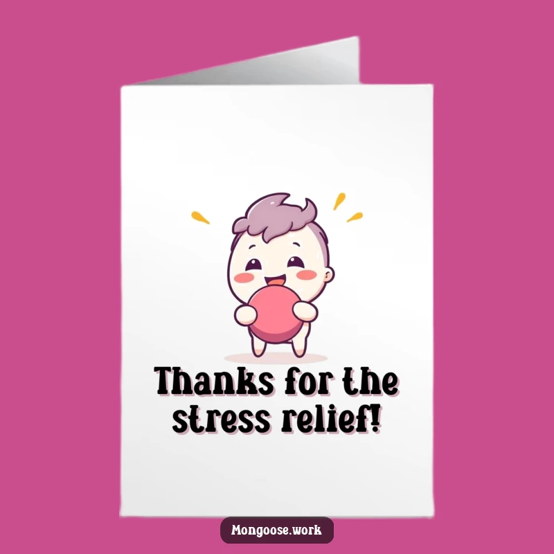 Free Printable Thank You Card: Stress Ball Character Expressing Gratitude with Humor, DIY Gift