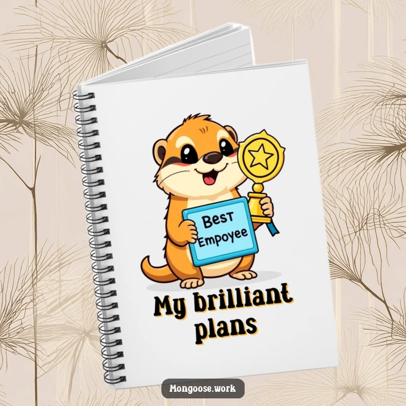 Funny Mongoose Notebook, illustrated with a proud mongoose holding up a gleaming 'Best Employee' award, perfect for jotting ideas.