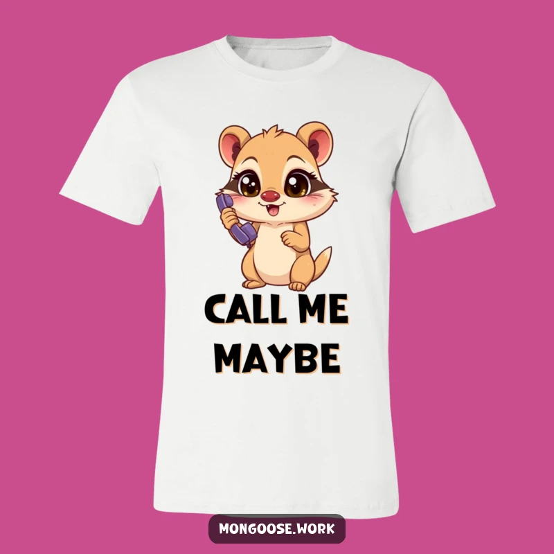 Funny Mongoose T-Shirt: Answer the Call of Laughter in Style!