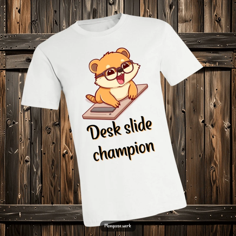 Funny t-shirt depicting a cute mongoose wearing glasses sliding down a desk with excitement, great for expressing playful energy.
