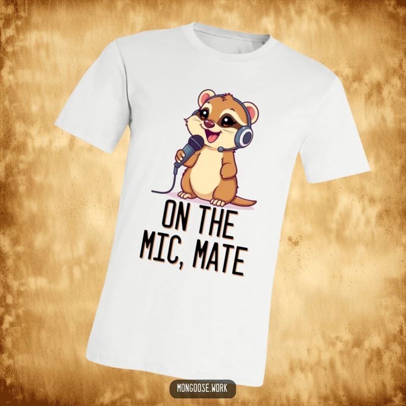Funny Mongoose T-Shirt: A cheerful mongoose sporting a headset, actively speaking into a microphone with a happy expression.