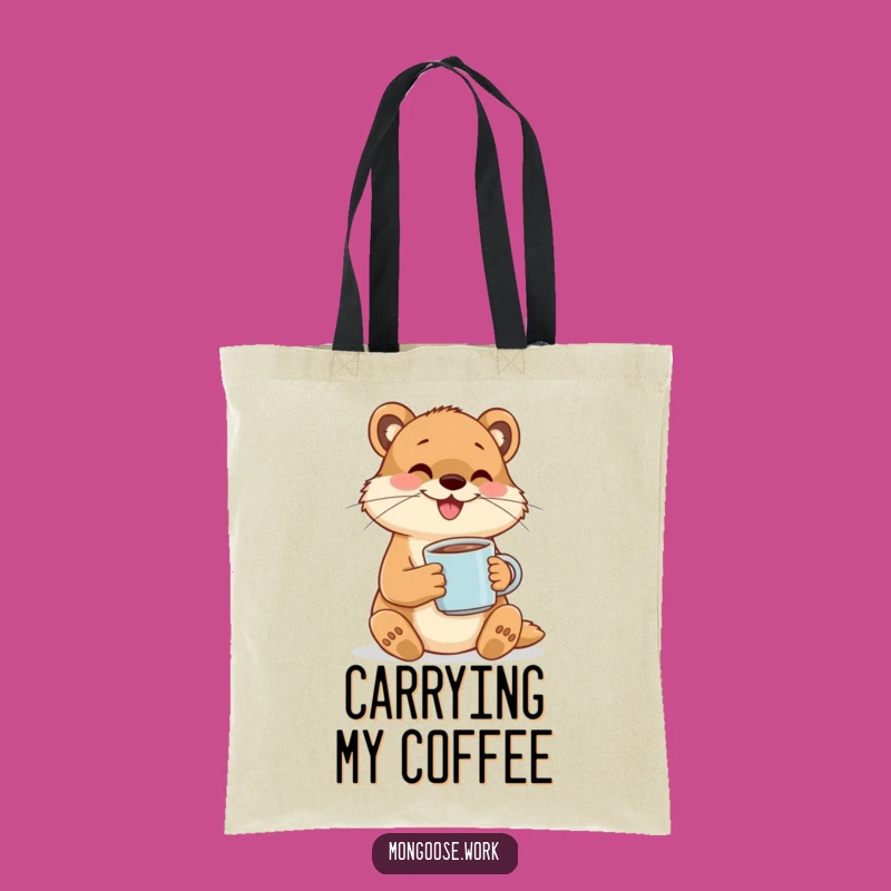 Funny Mongoose Coffee Tote: Happy Sipping, Practical Funny Gift