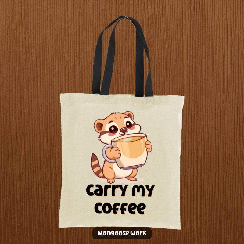Funny Mongoose Tote Bag: A cheerful mongoose with huge eyes holding a giant coffee mug, perfect for coffee errands.