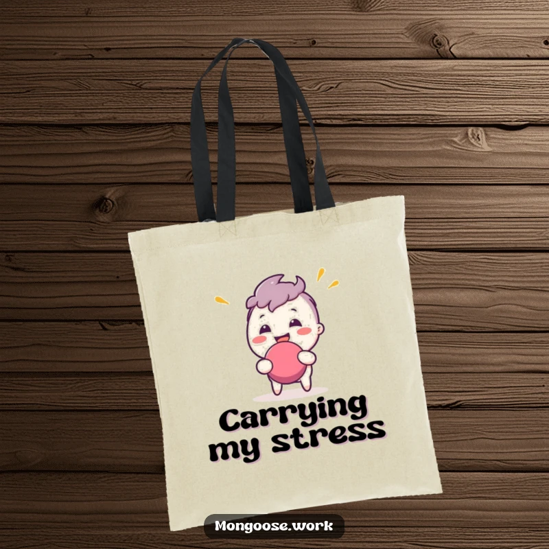 Funny Tote Bag: Smiling character enthusiastically bouncing a stress ball, showcasing a positive and humorous attitude.
